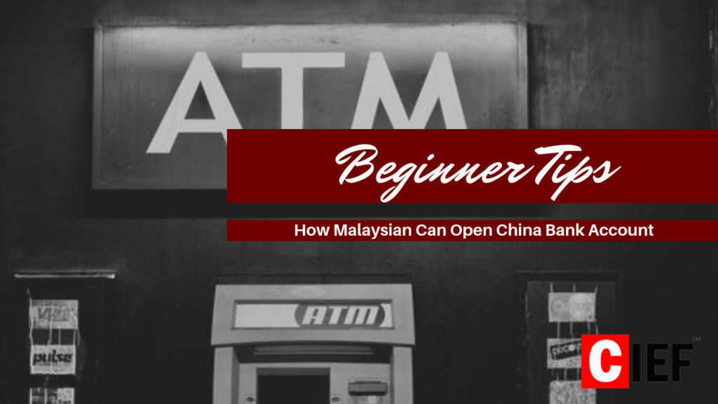 Beginner Tips - How To Open China's Bank Account