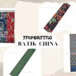 Importing Batik China: A Comprehensive Guide to Seamless Logistics and Money Transfer
