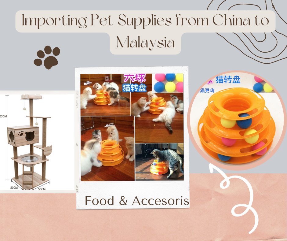 Import Pet Supplies from China to Malaysia