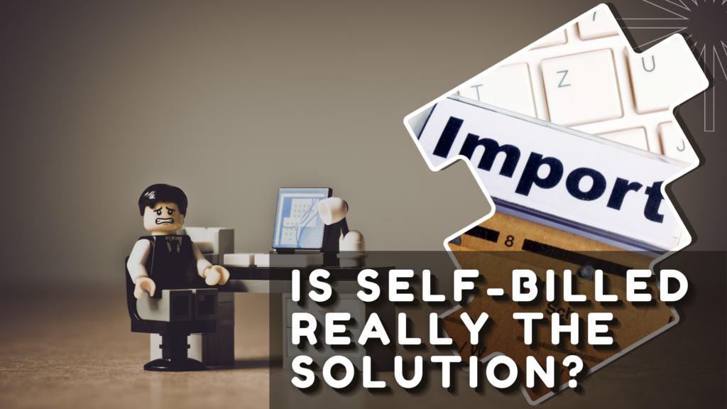 The E-Invoice Challenge! Is Self-Billed Really the Solution? The Answer May Surprise You! 💡📑